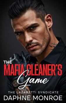 Paperback The Mafia Cleaner's Game (The Lazaretti Syndicate) Book