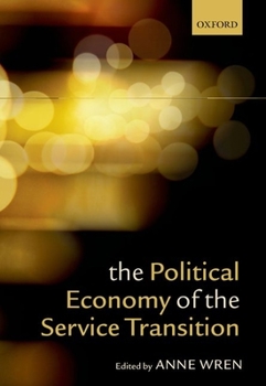 Paperback The Political Economy of the Service Transition Book