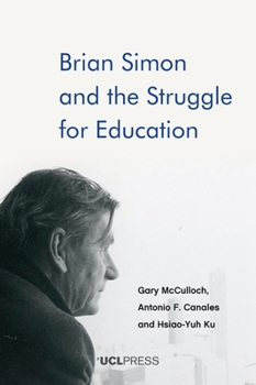 Paperback Brian Simon and the Struggle for Education Book