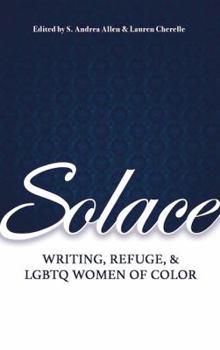 Paperback Solace: Writing, Refuge, and LGBTQ Women of Color Book