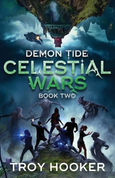 Paperback Demon Tide: Celestial Wars Book