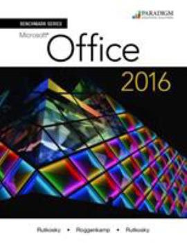 Paperback Benchmark Series: Microsoft Office 2016 Book