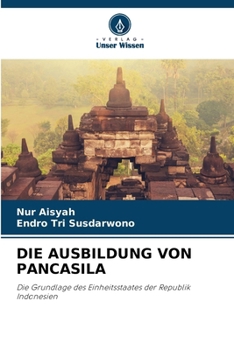 Paperback Die Ausbildung Von Pancasila [German] Book