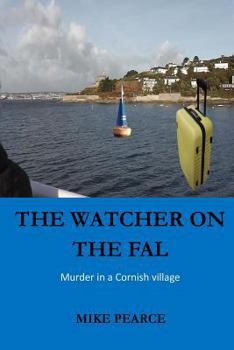 Paperback The Watcher on the Fal: Murder in a Cornish Village Book