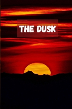 The Dusk: Fantasy Horror Story
