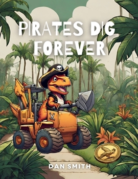 Paperback Pirates Dig Forever Book