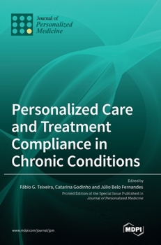 Hardcover Personalized Care and Treatment Compliance in Chronic Conditions Book