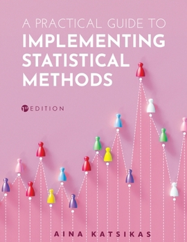 Paperback A Practical Guide to Implementing Statistical Methods Book