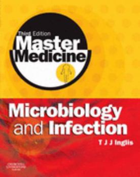 Paperback Master Medicine: Microbiology and Infection: A Clinically-Orientated Core Text with Self-Assessment Book