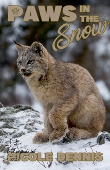 Paws in the Snow (Lyon Lynx Clan)