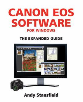Paperback Canon EOS Software for Windows: The Expanded Guide Book