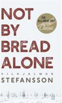 Hardcover Not by Bread Alone Book