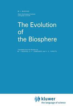 Paperback The Evolution of the Biosphere Book