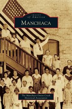 Manchaca - Book  of the Images of America: Texas