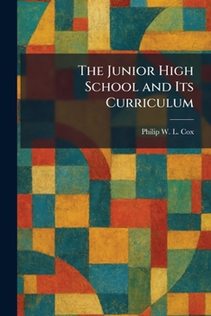 Paperback The Junior High School and Its Curriculum Book