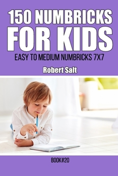 Paperback 150 Numbricks for kids: Easy to Medium Numbricks 7x7.Book20 Book