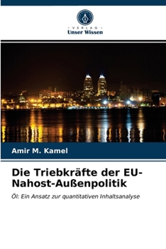 Paperback Die Triebkräfte der EU-Nahost-Außenpolitik [German] Book