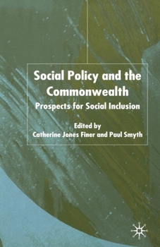 Paperback Social Policy and the Commonwealth: Prospects for Social Inclusion Book