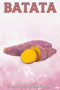 Paperback Batata: Datos divertidos sobre frutas y verduras [Spanish] Book