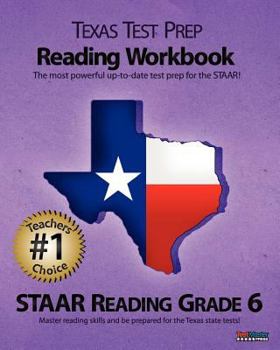 Paperback Texas Test Prep Reading Workbook, STAAR Reading Grade 6 Book