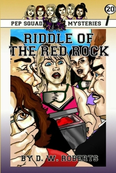 Paperback Pep Squad Mysteries Book 20: Riddle of the Red Rock Book