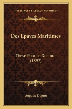 Paperback Des Epaves Maritimes: These Pour Le Doctorat (1897) [French] Book