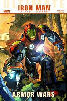 Ultimate Comics Iron Man: Armor Wars - Book  of the Iron Man: Miniseries