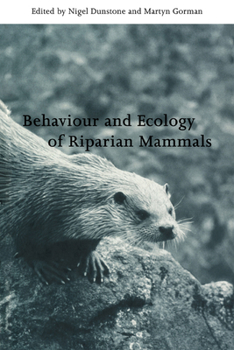 Paperback Behaviour and Ecology of Riparian Mammals Book