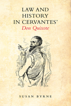 Paperback Law and History in Cervantes' Don Quixote Book