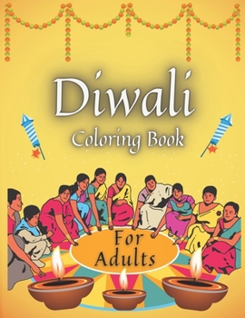 Paperback Diwali Coloring Book For Adults: Festival Celebration Rangolis Diyas Book