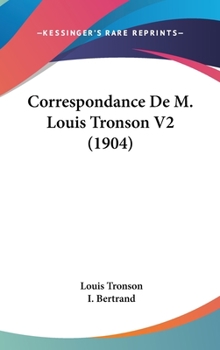 Hardcover Correspondance De M. Louis Tronson V2 (1904) Book