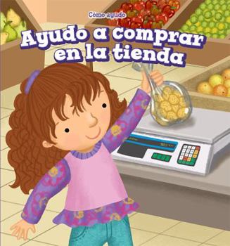 Paperback Ayudo a Comprar En La Tienda (I Help at the Store) [Spanish] Book