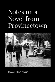 Paperback Notes on a Novel from Provincetown Book