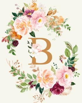 B: Initial Monogrammed Daily Planner; Undated Organizer for 12 months; Any year calendar with dot grid pages; Watercolor peonies flowers cover; Starts ... to Sunday; Schedule and Appointment tracker