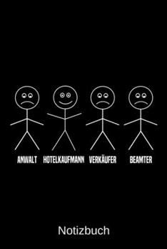 Anwalt Hotelkaufmann Verkäufer Beamter: A5 Notizbuch für alle Hotelkaufmänner | Liniert 120 Seiten | Geschenk/Geschenkidee zum Geburtstag | Weihnachten | Vatertag | Ostern | Namenstag (German Edition)