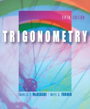 Hardcover Trigonometry (with CD-ROM, Bca/Ilrn Tutorial, Personal Tutor, and Infotrac) [With CDROM and Infotrac] Book