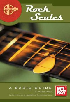 Mel Bay Gig Savers: Rock Scales--A Basic Guide