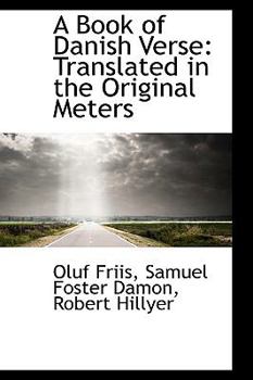 Paperback A Book of Danish Verse: Translated in the Original Meters Book