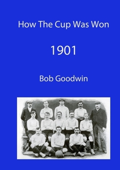 Paperback How The Cup Was Won - 1901 Book