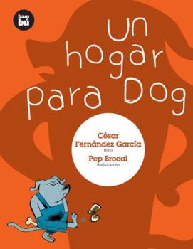 Paperback Un Hogar Para Dog [Spanish] Book