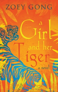 Paperback A Girl and Her Tiger Book