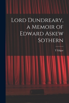 Paperback Lord Dundreary, a Memoir of Edward Askew Sothern Book