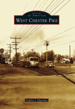 West Chester Pike - Book  of the Images of America: Pennsylvania