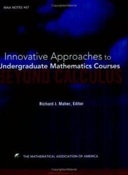 Hardcover Beyond Calculus: Innovative Approaches to Undergraduate Mathematics Courses Book