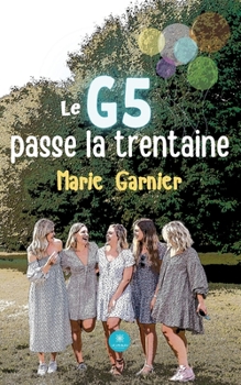 Paperback Le G5 passe la trentaine [French] Book