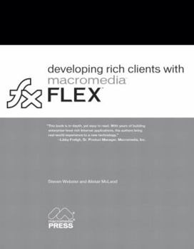 Paperback Developing Rich Clients with Macromedia Flex Book