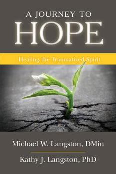 Paperback A Journey to Hope Book