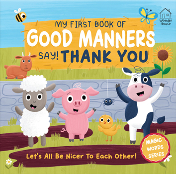 Board book My First Book of Good Manners - Say! Thank You Book