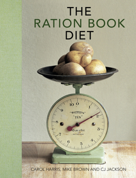 Hardcover The Ration Book Diet: Third Edition Book