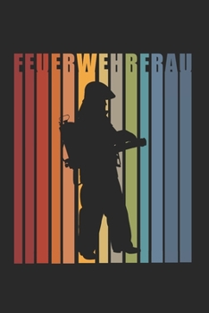 Feuerwehrfrau: Bademeister & Rettungsschwimmer Notizbuch 6'x9' Kalender Geschenk für Schwimmen & Schwimmer (German Edition)